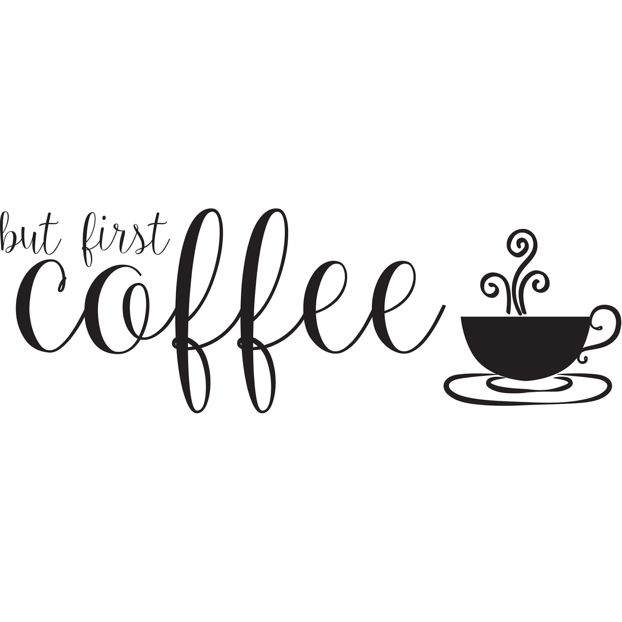WallPops But First Coffee Wall Quote